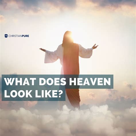 What Does Heaven Look Like? (with Video) Definition And Description Of