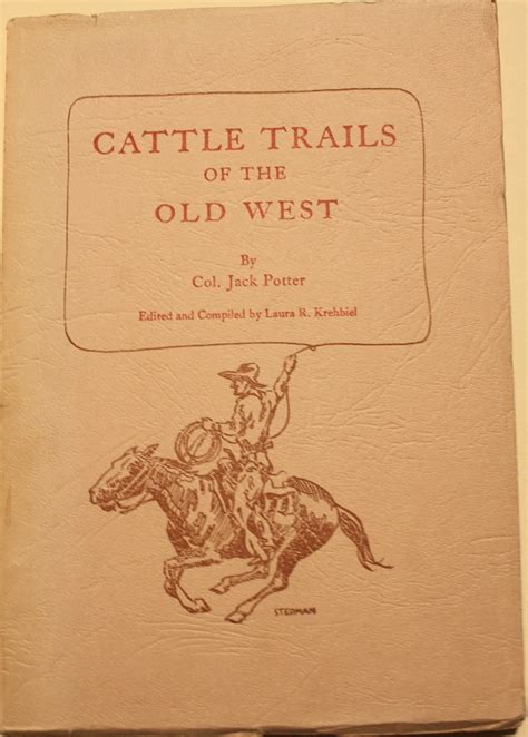 Cattle Trails Of The Old West