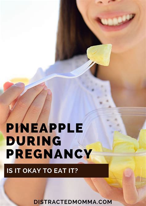is pineapple good for pregnant women 4