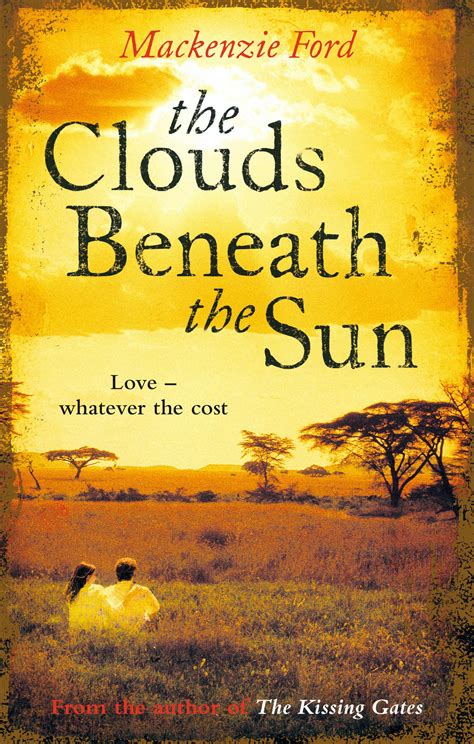 The Clouds Beneath The Sun by Mackenzie Ford - Books - Hachette Australia