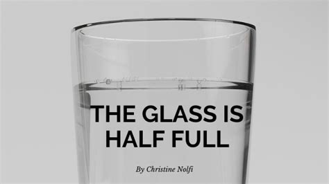 The Glass is Half Full | Christine Nolfi