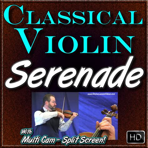 Classical Violin Lessons Online - SERENADE - by Franz Schubert - for ...