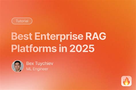 The Best Pre-Built Enterprise RAG Platforms in 2025