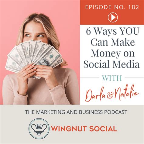 6 Ways YOU can Make Money on Social Media - Episode 182 - Wingnut Social