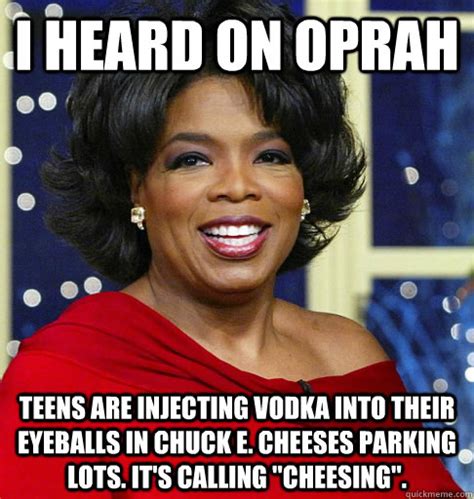 I HEARD ON OPRAH memes | quickmeme