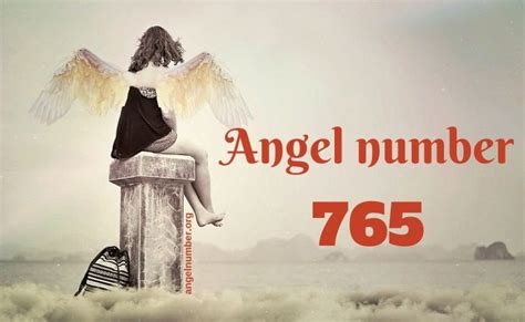 765 Angel Number – Meaning and Symbolism