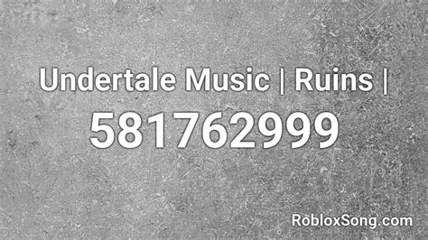 Undertale Music | Ruins | Roblox ID - Roblox music codes