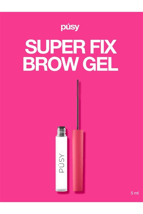 PUSY Kaş Jeli, Sabitleyici, Şekillendirici Pusy Super Fix Brow Gel 5ml
