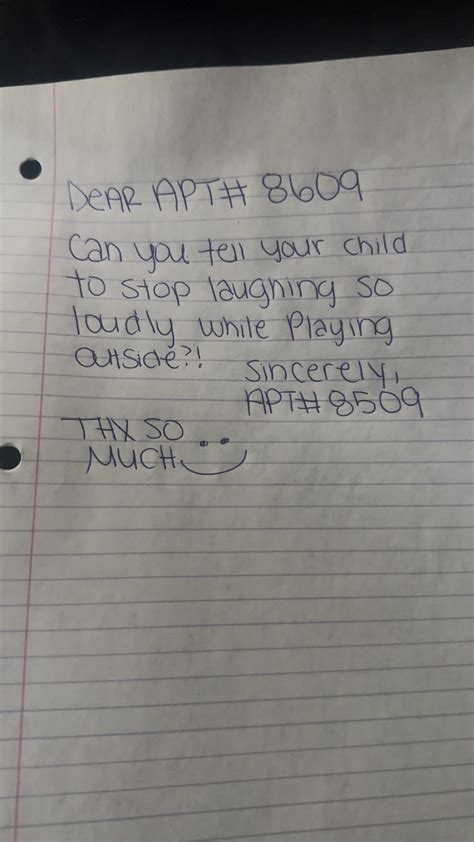 Here’s a good one… last month my lovely downstairs neighbor taped this