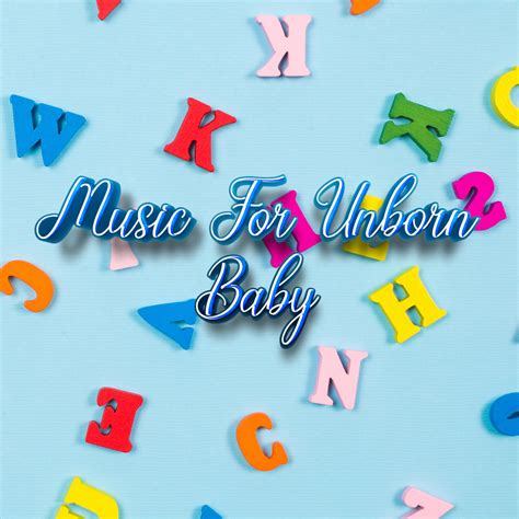 Piano Music for Unborn Baby - Brain Development - Music For Unborn Baby