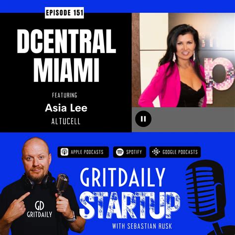DCentral - Miami: Asia Lee - Grit Daily News