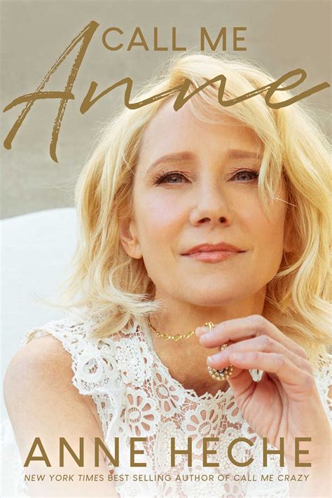 Call Me Anne | Book by Anne Heche | Official Publisher Page | Simon