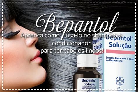 Bepantol Cresce O Cabelo - Como usar Bepantol no shampoo ou creme vai transformar seu cabelo ...