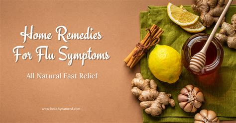 Home Remedies For Flu Symptoms (All Natural Fast Relief)