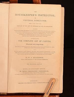 The Housekeeper's Instructor; or, Universal Family Cook., to which is ...