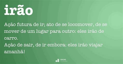 Eles Vão Ou Eles Irão - Irão - Dicio, Dicionário Online de Português