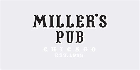 Miller's Pub | American Restaurant in Chicago, Illinois