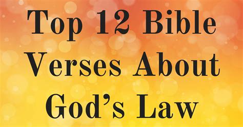 Top 12 Bible Verses About God’s Law | ChristianQuotes.info