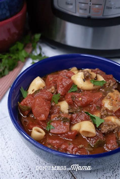Instant Pot Macaroni Beef Soup - Don’t Mess with Mama
