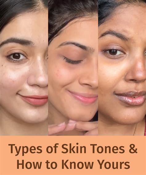 types  skin tones     improve