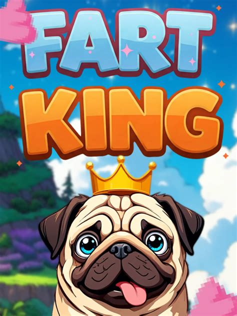 Fart King | Stash - Games tracker