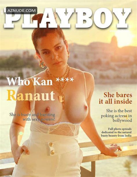 Kangana Ranaut Rare Deep Cleavage And Nude Photoshoot For Playmate ...