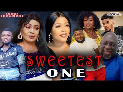 SWEETEST ONE - STARRING RITA EDOCHIE, SHARON FRANCIS & PRINCE NEW ...