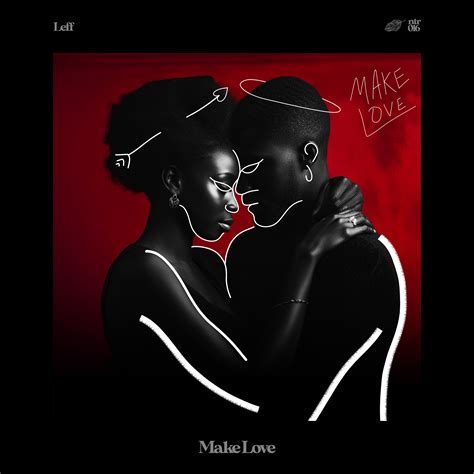 Make Love by Leff | Free Download on Hypeddit