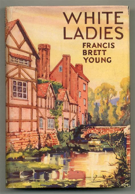 White Ladies by YOUNG, Francis Brett: Fine Hardcover (1935) | Between