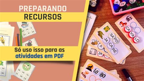 Recursos Pedagógicos Gratuitos - MATERIAIS QUE USO PARA PREPARAR OS RECURSOS PEDAGÓGICOS | ATIVIDADES EM ...