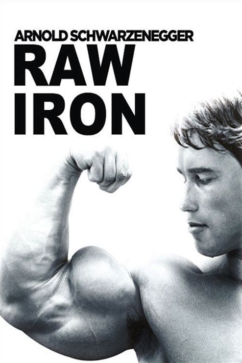 raw iron  making  pumping iron documentary