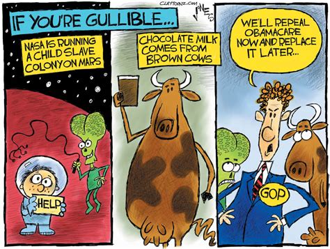 CARTOON: "If You're Gullible" - The Independent | News Events Opinion More