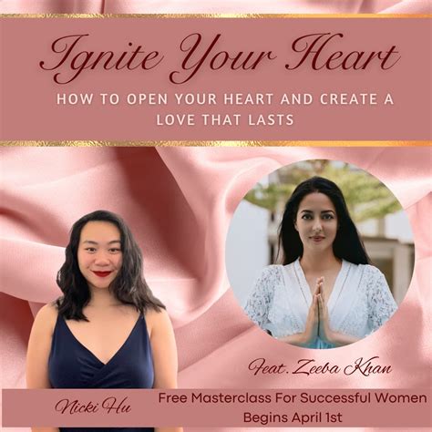 Ignite Your Heart: How to Open Your Heart and Create a Love that Lasts ...