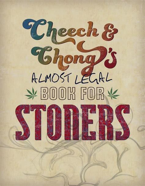 Cheech & Chong's Almost Legal Book for Stoners by Cheech Marin