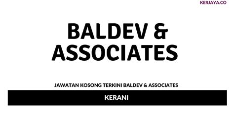 jawatan kosong terkini baldev associates kerani kerja kosong