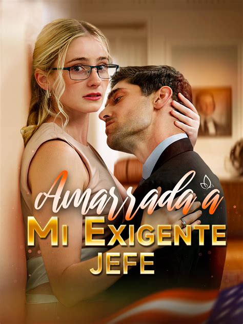 Drama y Obra Amarrada a Mi Exigente Jefe en Línea para Ver Gratis