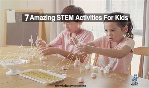 7 Amazing STEM activities for kids - STEM Education ⋆ Kids Activities