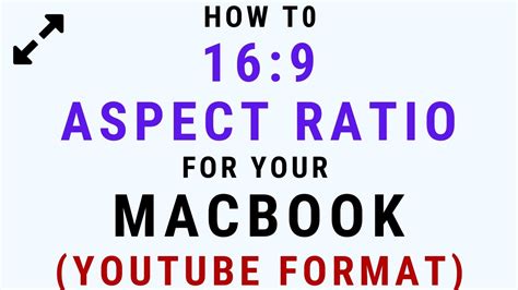 How to 16:9 Aspect Ratio your Macbook Display TUTORIAL (Set your ...