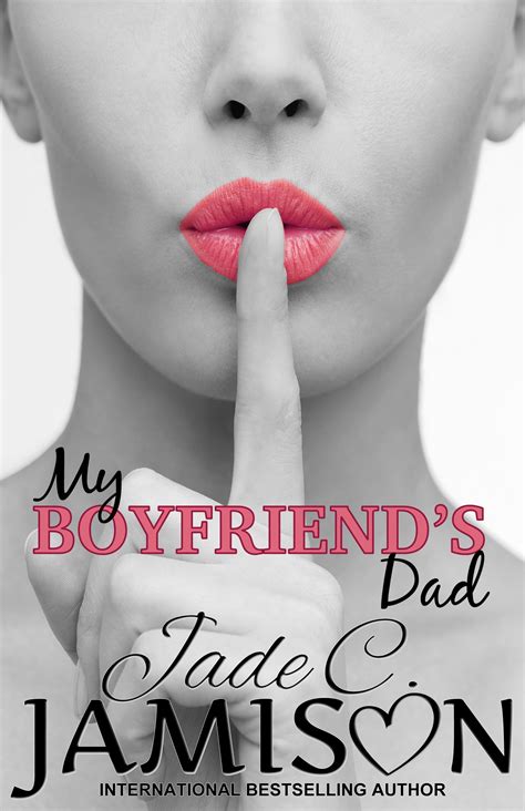 My Boyfriend’s Dad by Jade C Jamison – Princess Reads