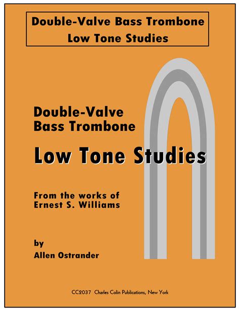 Low Tone Studies for Double Valve Bass Trombone by Ostrander, Allen - qPress
