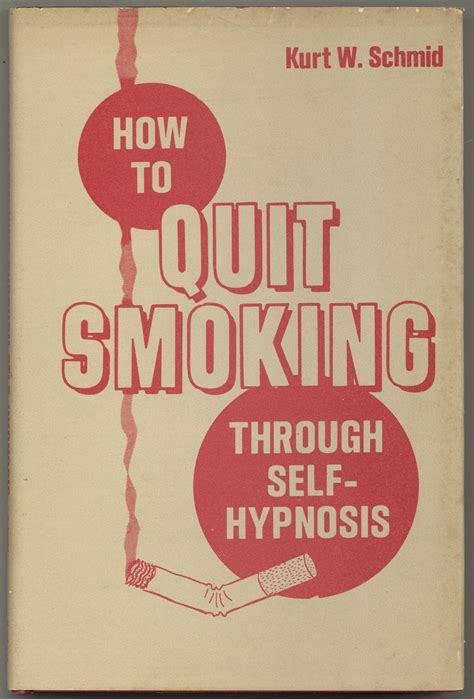 How to Quit Smoking Through Self-Hypnosis von SCHMID, Kurt W.: Fine