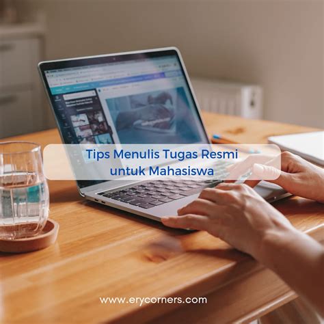 tips menulis tugas resmi  mahasiswa gampang  gak pakai ribet
