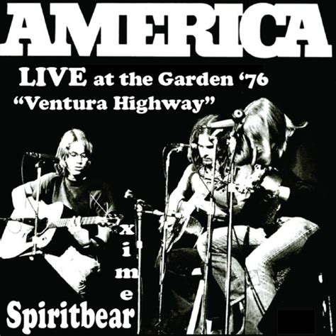 Stream Ventura Highway - America (Spiritbear Live Remix) by spiritbear ...