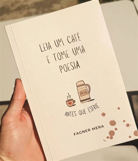 Leia Um Cafe E Tome Uma Poesia - Fagner Mera on Instagram: "Ambas te farão feliz 🖤 Do livro ~~Leia um ...