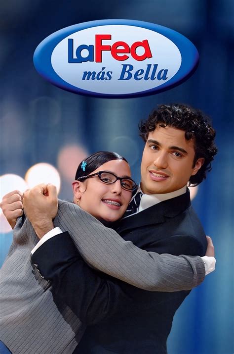 La fea más bella (2006)