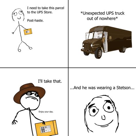 ups guy rfffffffuuuuuuuuuuuu