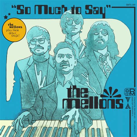 ‘So Much to Say’ by The Mellons | New Album, ‘Introducing… The Mellons