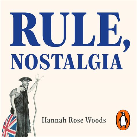 Rule, Nostalgia: A Backwards History of Britain (Audio Download