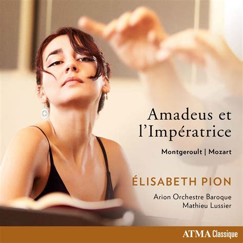 « Amadeus et l’Impératrice », Élisabeth Pion | Le Devoir