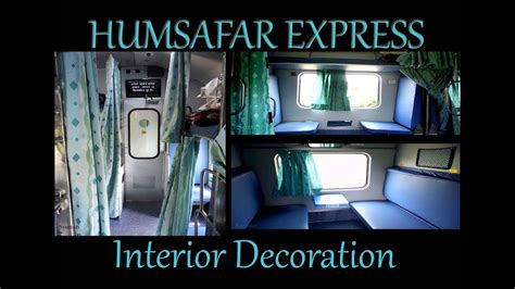 Excluvie Interior Decoration of Humsafar Express and a Short Trip - YouTube